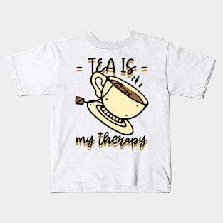 tea is my therapy Kids T-Shirt